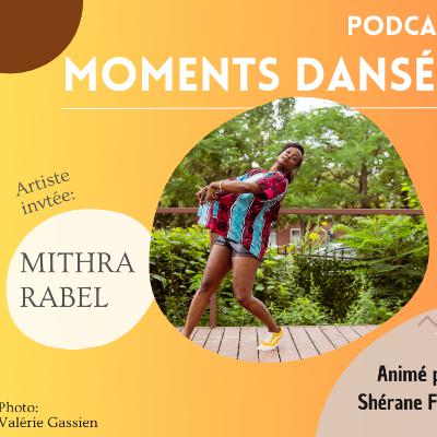 À la rencontre de Mithra Rabel À la rencontre de Mithra Rabel