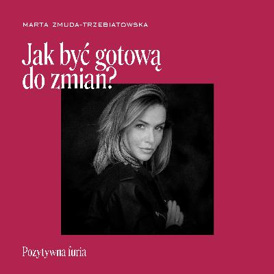 Jak być gotową do zmian?