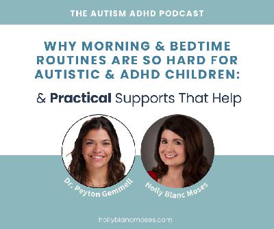 Why Morning and Bedtime Routines Are So Hard for ADHD and Autistic Kids — And the Practical Supports That Help