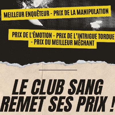 Le club sang remet ses prix pour les meilleurs romans 2025 ! Un certain goût pour le noir #321 Le club sang remet ses prix pour les meilleurs romans 2025 ! Un certain goût pour le noir #321