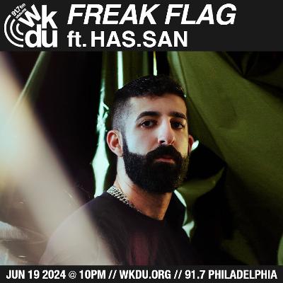 Freak Flag | Has.san | 2024-06-19
