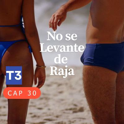 t3 cap 30. No se levante de raja #puisss t3 cap 30. No se levante de raja #puisss