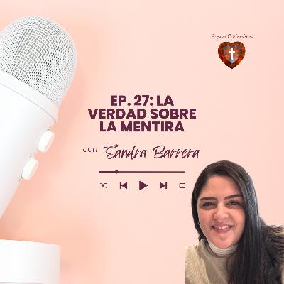 La verdad sobre la mentira La verdad sobre la mentira