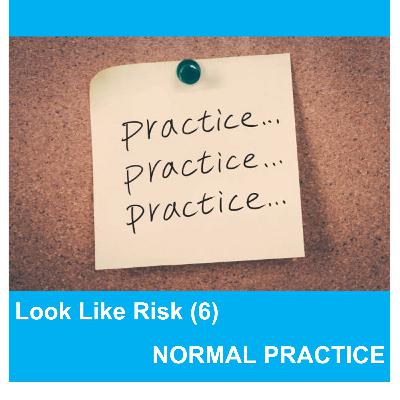 EP146: Look Like Risk (6) - NORMAL PRACTICE
