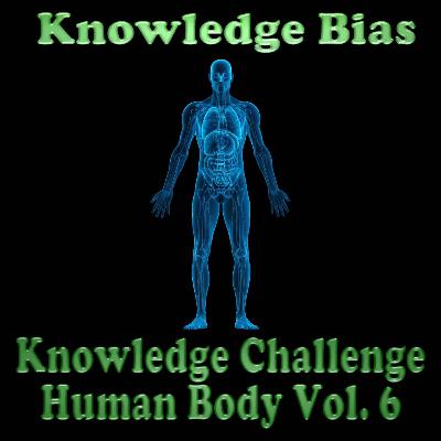 Human Body Trivia  Vol 6 Quiz Challenge