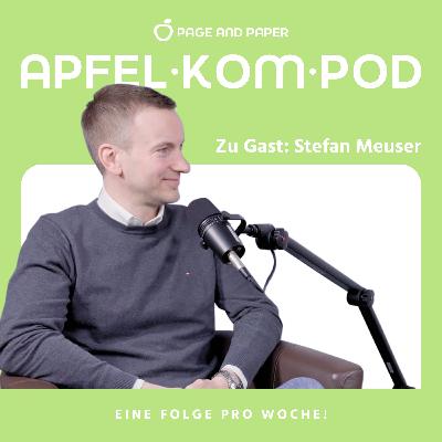 Folge 24 - Unternehmensentwicklung mit Stefan Meuser Folge 24 - Unternehmensentwicklung mit Stefan Meuser