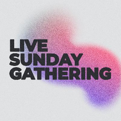 God Stories | Sunday Gathering 12.28.25