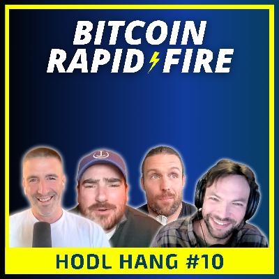 Hodl Hang #10 w/ Cason, Breedlove & American Hodl