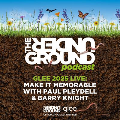 Make It Memorable with Paul Pleydell & Barry Knight - Glee 2025 Live