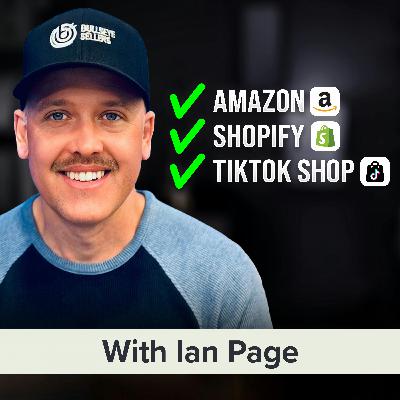 This Franchise-Style Agency Helps CPG Brands Scale on Amazon, Shopify, and TikTok Shop | Ian Page