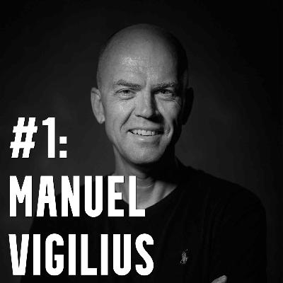 Episode#1: Manuel Vigilius
