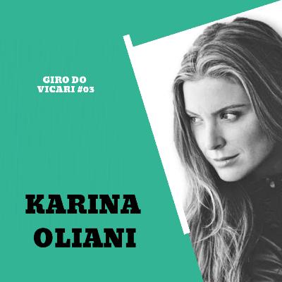 KARINA OLIANI :: Giro do Vicari #03