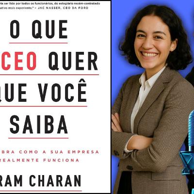 O que o CEO quer que você saiba: Descubra como a sua empresa realmente funciona