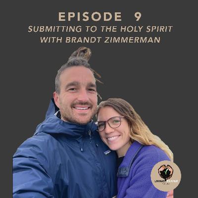 Submitting to the Spirit | Brandt Zimmerman