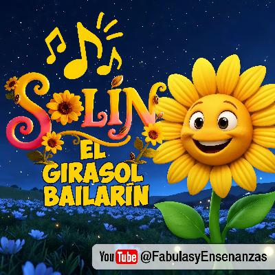 Solín el girasol bailarín | Canción infantil Solín el girasol bailarín | Canción infantil