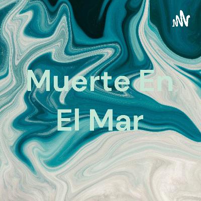 Muerte en el mar