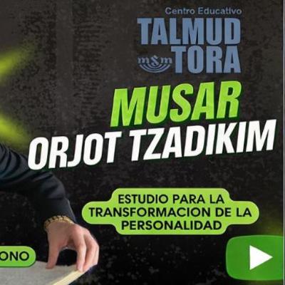RAB DAVID HANONO- CURSO ORJOT TZADIKIM- 08