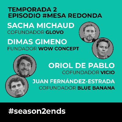 Mesa redonda con Sacha Michaud de 𝗚𝗟𝗢𝗩𝗢, Dimas Gimeno de 𝗪𝗢𝗪 𝗖𝗢𝗡𝗖𝗘𝗣𝗧, Oriol de Pablo de 𝗩𝗜𝗖𝗜𝗢 y Juan Fernández-Estrada de 𝗕𝗟𝗨𝗘 𝗕𝗔𝗡𝗔𝗡𝗔