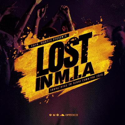 Lost In M.I.A. (Soundtrack to Miami Carnival)