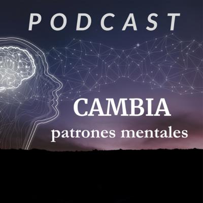 #24- Cambia patrones mentales