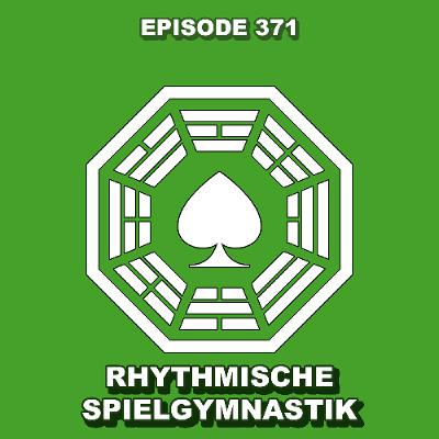 Episode 371 - Rhythmische Spielgymnastik