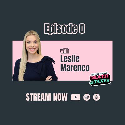 Episode 0: Having Fun with Death & Taxes: Intro