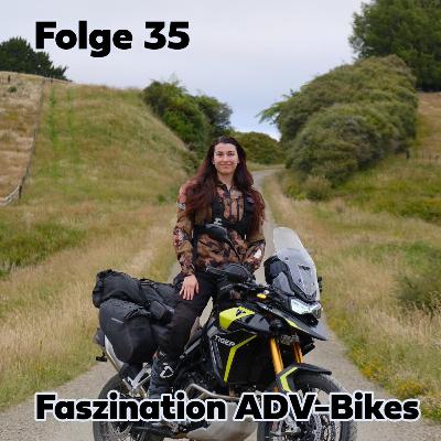 Folge 35: Faszination ADV Bikes Folge 35: Faszination ADV Bikes
