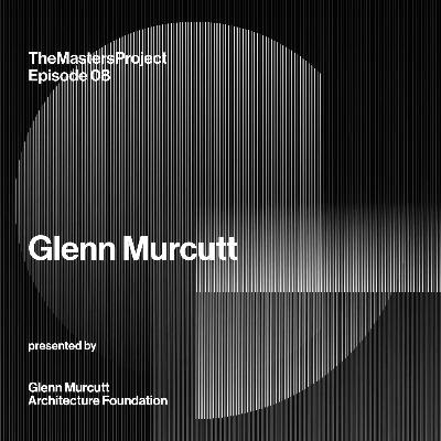 The Masters Project - Glenn Murcutt AO