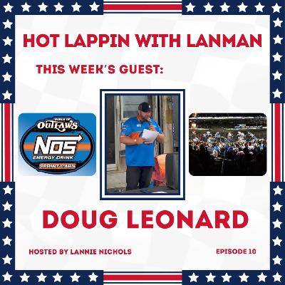 Hot Lappin with Lanman | Doug Leonard | Episode 10