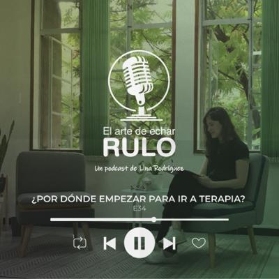 ¿Por dónde empezar para ir a terapia? - Invitada Vanessa Gómez
