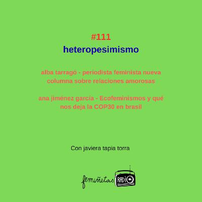 Heteropesimismo. Episodio #111
