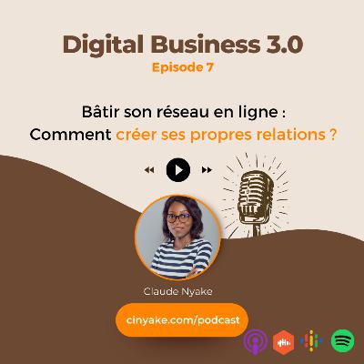 7~ Bâtir son réseau professionnel à partir de zéro 7~ Bâtir son réseau professionnel à partir de zéro