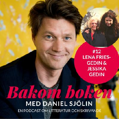 #12 J.K. Rowling och Harry Potter med Jessika Gedin och Lena Fries-Gedin #12 J.K. Rowling och Harry Potter med Jessika Gedin och Lena Fries-Gedin