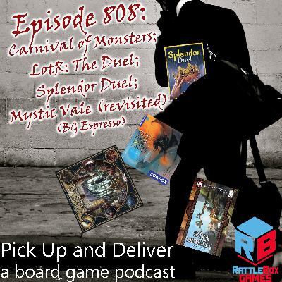 Carnival of Monsters; LotR: The Duel; Splendor Duel; Mystic Vale revisited Carnival of Monsters; LotR: The Duel; Splendor Duel; Mystic Vale revisited