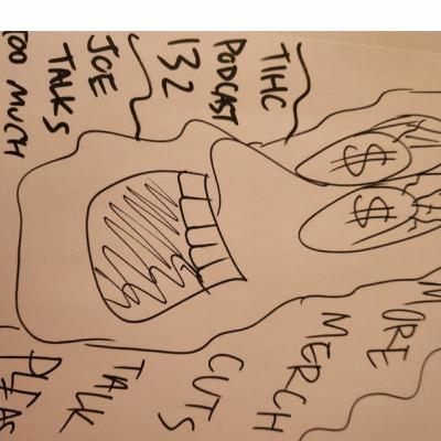 Episode 132 Dealin with the Devil.. merch cuts, PBR and more