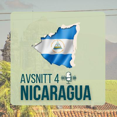 Avsnitt 4 - Nicaragua