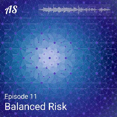 #11 Risk Management is a Game of Snakes AND Ladders