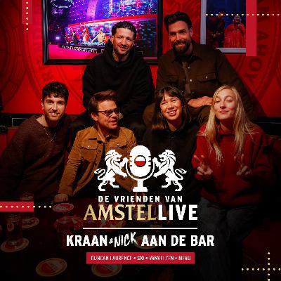 S03.E03: Kraan aan de bar | Met Duncan Laurence, S10, VanVelzen en MEAU | De Vrienden van Amstel LIVE