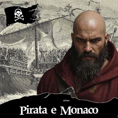 143 - Il Monaco Che Divenne Pirata