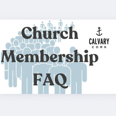 What Membership Means at Calvary Cork What Membership Means at Calvary Cork