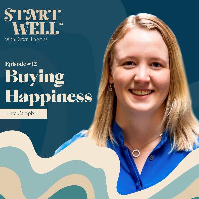 Buying Happiness - Kate Campbell Buying Happiness - Kate Campbell