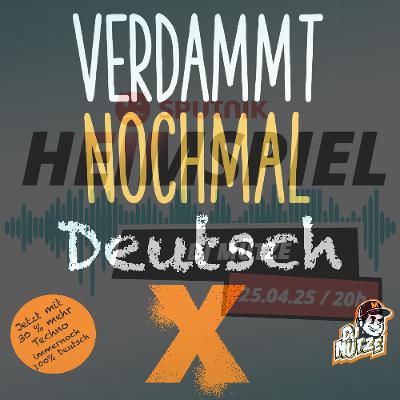 Verdammt Nochmal Deutsch X (MDR Sputnik 25.04.2025)