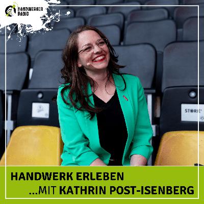 #132 Kathrin Post-Isenberg, wie sorgen Handwerksbetriebe für eine starke Arbeitgebermarke?