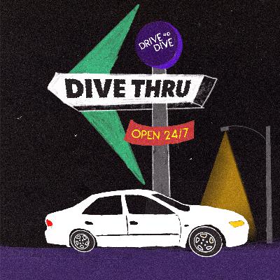 Dive Thru #3: Dreams, Nightmares and How We Interpret Them Dive Thru #3: Dreams, Nightmares and How We Interpret Them