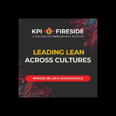 Luca Guadagnuolo on Leading Lean Across Cultures Luca Guadagnuolo on Leading Lean Across Cultures