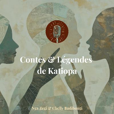 Contes et légendes de katiopa