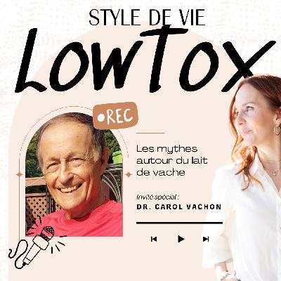 EP6- Les mythes autour du lait de vache | Dr. Carol Vachon