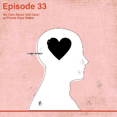 We Care About Self-Care! with Phone Keys Wallet We Care About Self-Care! with Phone Keys Wallet