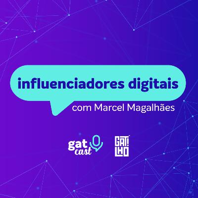 #GatCast cortes - influenciadores digitais