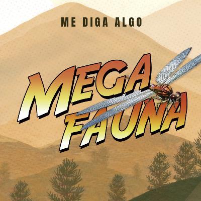 #7 MEGAFAUNA | Me Diga Algo Que Eu Não Sei